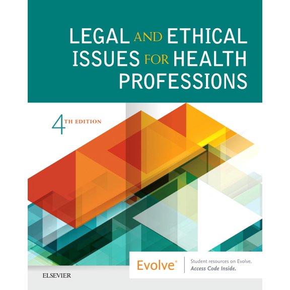 Legal and Ethical Issues for Health Professions