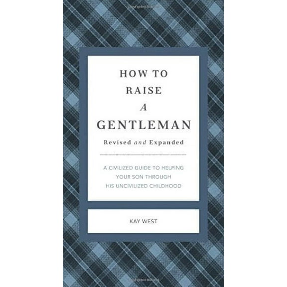 HOW TO RAISE A GENTLEMAN [9781558539402]