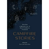 Campfire Stories: Tales from America's National Parks (Hardcover)