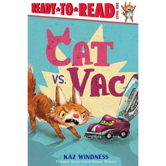 Ready-To-Read Cat vs. Vac: Ready-To-Read Level 1, (Hardcover)