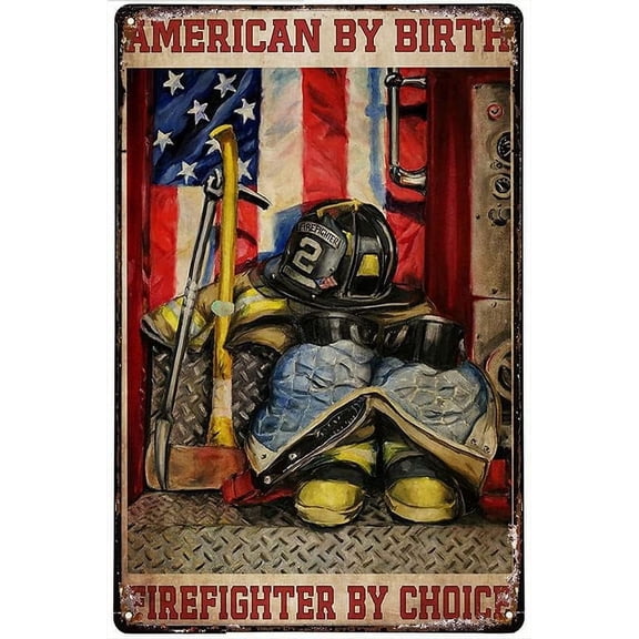 Home Decoration Tin Signs Firefighter American By Birth Firefighter By Choice Us Flag Uniform Firefighter Tin Sign Wall Poster Plaque for Home Kitchen Bar Coffee Shop Metal Plaque 8x12 inch