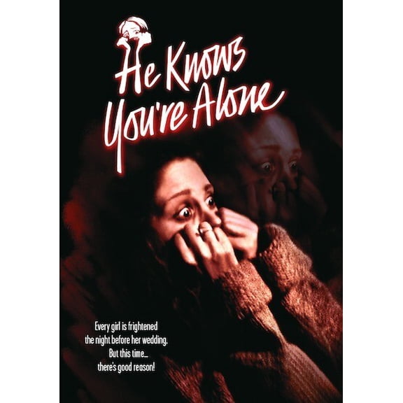 He Knows You're Alone