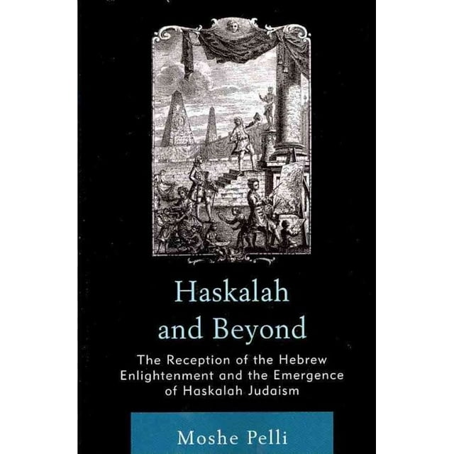 Haskalah et au-Delà: la Réception de l'Éveil Hébraïque et l'Émergence du Judaïsme Haskalah