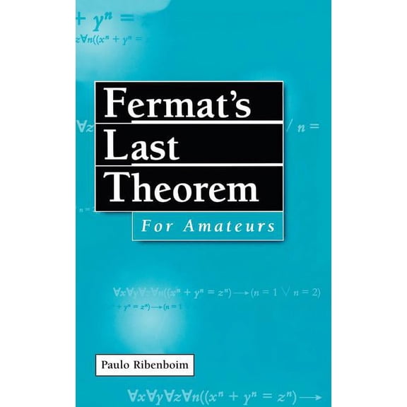 Fermat's Last Theorem for Amateurs, (Hardcover)