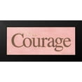 thumbnail image 2 of Stephanie Marrott 24x12 Black Modern Wood Framed Wall Art Titled - Have Courage, 2 of 5