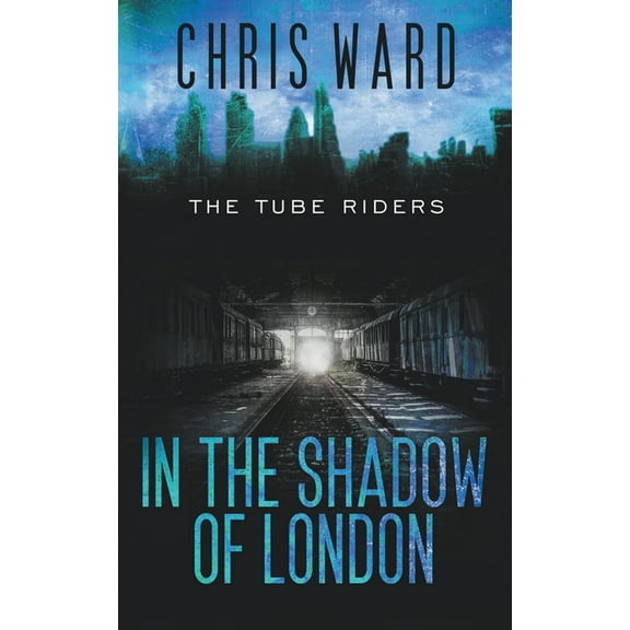 The Tube Riders In the Shadow of London, Book 4, (Paperback)