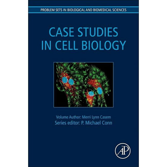 Problem Sets in Biological and Biomedica Case Studies in Cell Biology, (Hardcover)