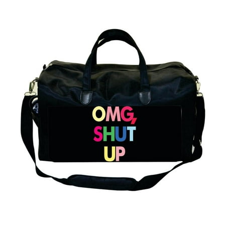 Large Weekender - OMG, Shut Up Colored Large Black Duffel Style Weekender Carry On Satchel Bag