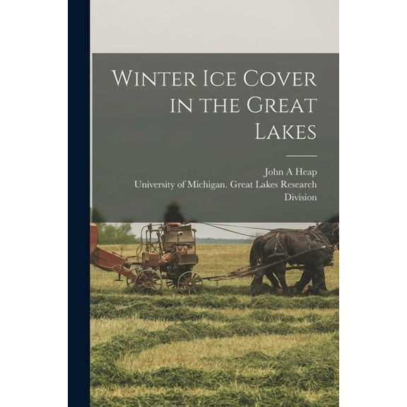 Winter Ice Cover in the Great Lakes, (Paperback)
