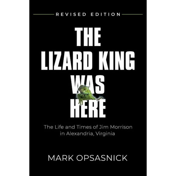 The Lizard King Was Here (Paperback)