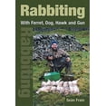 thumbnail image 2 of Rabbiting: With Ferret, Dog, Hawk and Gun, 2 of 2