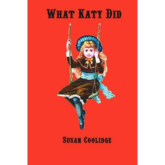 What Katy Did (Paperback)