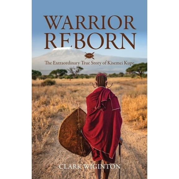 Warrior Reborn: The Extraordinary True Story of Kisemei Kupe (Paperback)