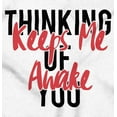 thumbnail image 2 of Thinking of You Keep Me Awake Romance Girls Kids T Shirt Tees Teen Brisco Brands XS, 2 of 6
