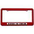 thumbnail image 1 of Born to Swim License Plate Tag Frame, Multiple Colors, 1 of 1