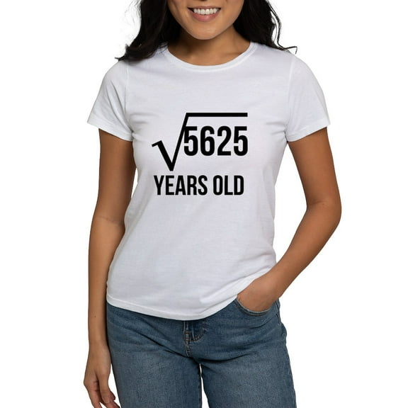 CafePress - 75 Years Old Square Root T Shirt - Women's Classic T-Shirt