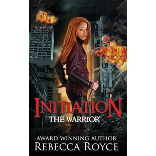 The Warrior: The Complete Series by Rebecca Royce