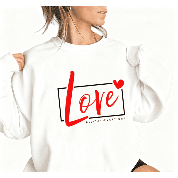 Love Everyday Print Sweatshirt Graphic Sweatshirt Valentine's White S-3XL Tops Round-neck pure cotton sweatshirt