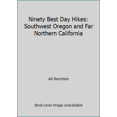 thumbnail image 1 of Pre-Owned Ninety Best Day Hikes: Southwest Oregon and Far Northern California (Paperback) 0961752572 9780961752576, 1 of 1