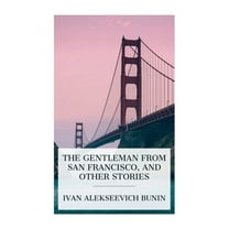 The Gentleman from San Francisco, and Other Stories, (Paperback)