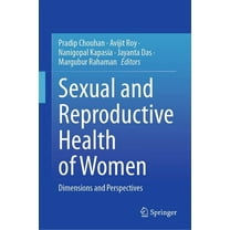 Sexual and Reproductive Health of Women: Dimensions and Perspectives, (Hardcover)
