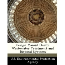 Design Manual Onsite Wastewater Treatment and Disposal Systems (Paperback)