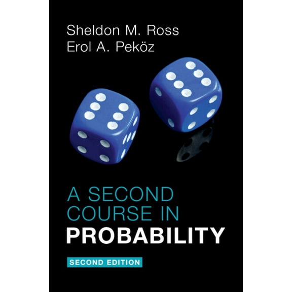 A Second Course in Probability, (Paperback)