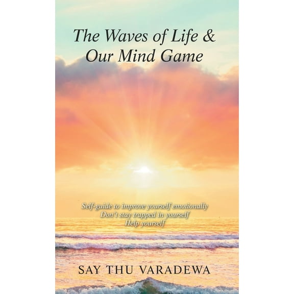 The Waves of Life & Our Mind Game (Paperback)