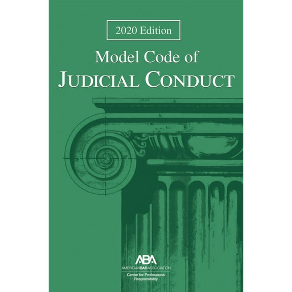 Model Code of Judicial Conduct, 2020 Edition, (Paperback)