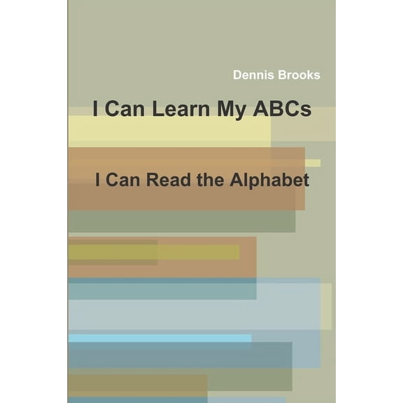 I Can Learn My ABCs, (Paperback)