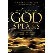 101 Prophetic Ways God Speaks: Hearing God is Easier than You Think (Paperback)
