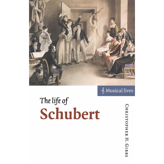 Musical Lives The Life of Schubert, (Paperback)