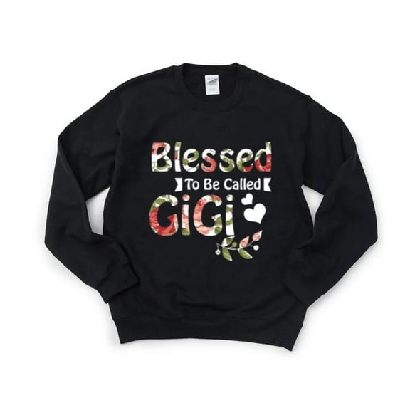 Blessed GiGi Funny Grandma Gift Loving Quote Nana Granny Family Love Cute Sweet Sweatshirt, for men & women, up to size 5XL