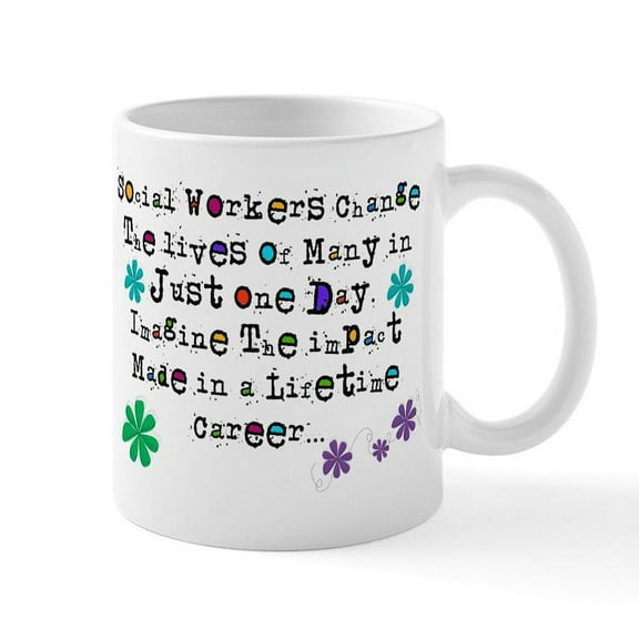 CafePress - Social Worker Quote Mugs - 11 oz Ceramic Mug - Novelty Coffee Tea Cup