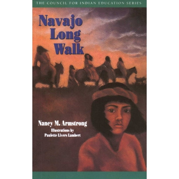Council for Indian Education Navajo Long Walk, (Paperback)
