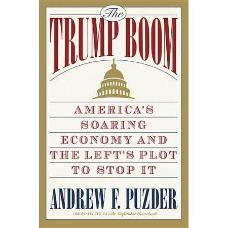 ISBN 9781478975410 product image for The Trump Boom : America's Soaring Economy and the Left's Plot to Stop It (Paper | upcitemdb.com