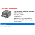 thumbnail image 2 of Tail Light Relay - Compatible with 2004 - 2008 Pontiac Vibe 2005 2006 2007, 2 of 2