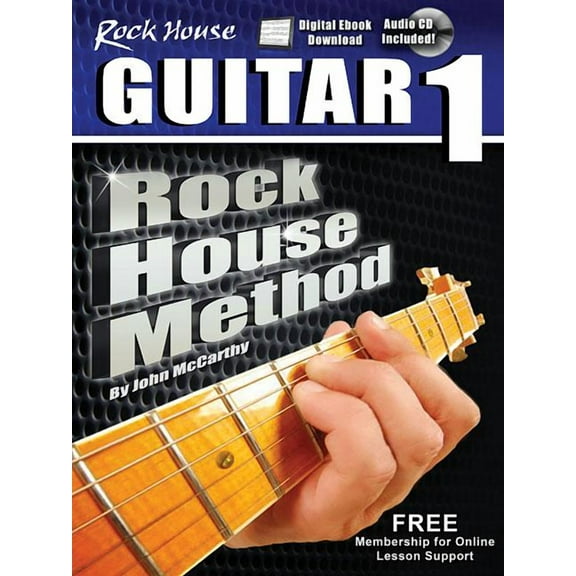 The Rock House Method: Learn Guitar 1: The Method for a New Generation