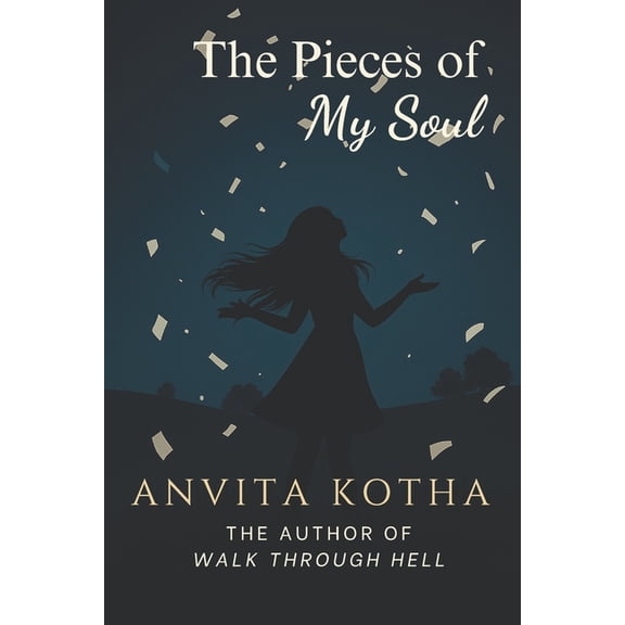 The Pieces of My Soul, (Paperback)