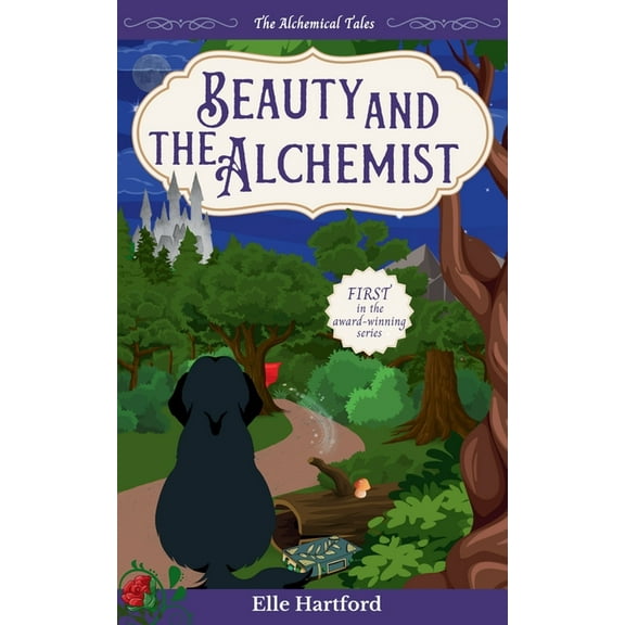 The Alchemical Tales Beauty and the Alchemist, Book 1, (Paperback)