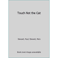 thumbnail image 1 of Pre-Owned Touch Not the Cat (Hardcover) 0449232018 9780449232019, 1 of 1