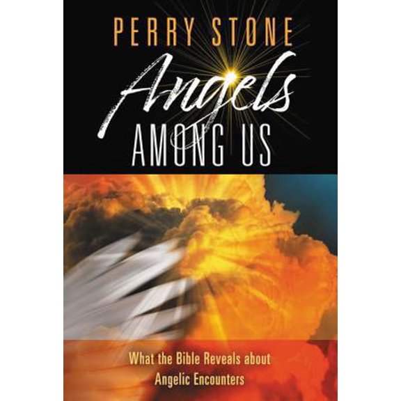 Pre-Owned Angels Among Us: What the Bible Reveals about Angelic Encounters (Hardcover) 1546035265 9781546035268