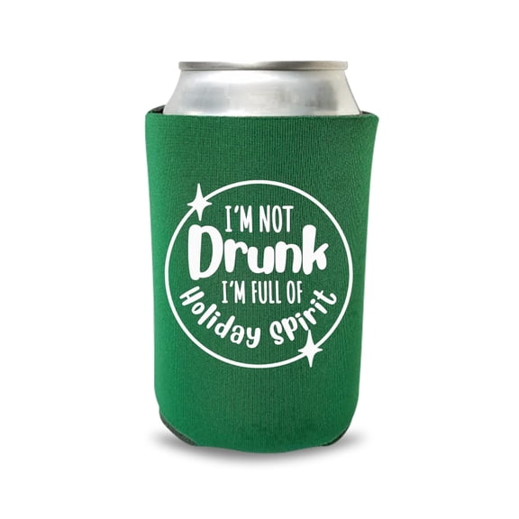 Christmas Can Cooler, I'm Not Drunk I'm Full Of Holiday Spirit Design, Green Beverage Sleeve for 12 oz Cans, Holiday Themed Drink Holder