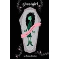 thumbnail image 1 of Pre-Owned ghostgirl (Paperback) 0316036358 9780316036351, 1 of 1