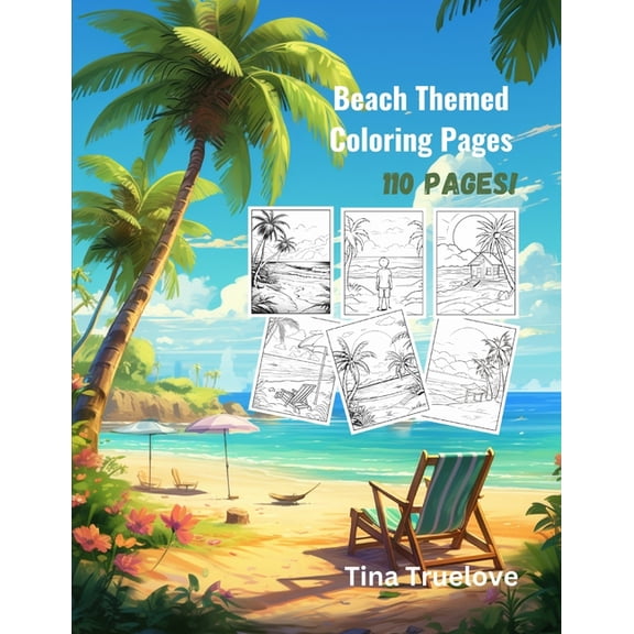 Beach Themed Coloring Pages: 110 Coloring Pages, (Paperback)