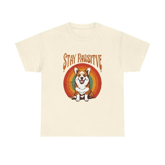 Corgi Stay Pawsitive T-Shirt, Dog Lover Gift, Funny Animal Tee, Positive Vibes Shirt, Cute Pet Top