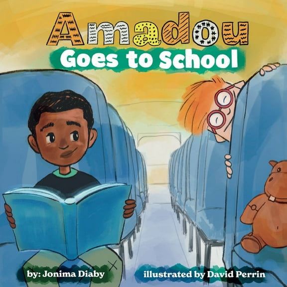 Amadou Goes to Amadou Goes To School, Book 1, (Paperback)