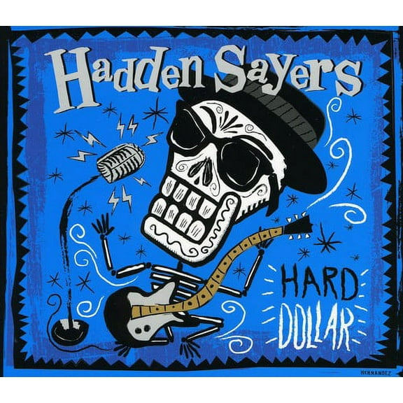 Hadden Sayers - Hard Dollar - Folk Music - CD