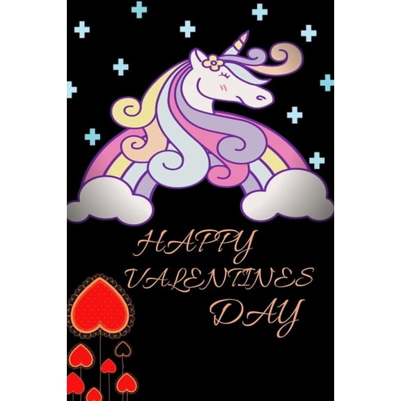 Happy Valentines day : Unicorn valentines Day Gift For Kids And Someone (Paperback)