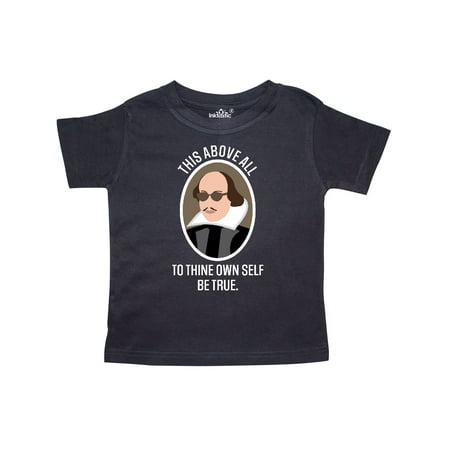 

Inktastic To Thine Own Self Be True shakespeare Gift Toddler Boy or Toddler Girl T-Shirt
